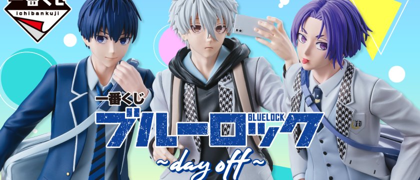 Ichiban Kuji Blue Lock ~Jour off~